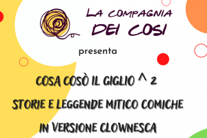 Anteprima Locandina dello spettacolo teatrale "Cosa Cosò il Giglio * 2" 20 marzo 2022 a Giglio Castello