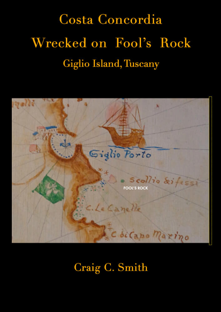Copertina del libro "Costa Concordia - Wrecked on Fool's Rock" di Craig C. Smith