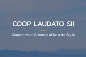 Coop Laudato Sii - Cooperativa di Comunità all'Isola del Giglio