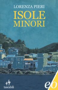 Copertina Libro di Lorenza Pieri con il titolo isole minori